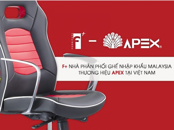 F+ Nhà phân phối ghế nhập khẩu Malaysia thương hiệu Apex tại Việt Nam
