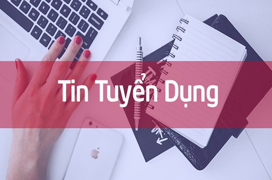 TUYỂN DỤNG NĂM 2020 - SALES ADMIN