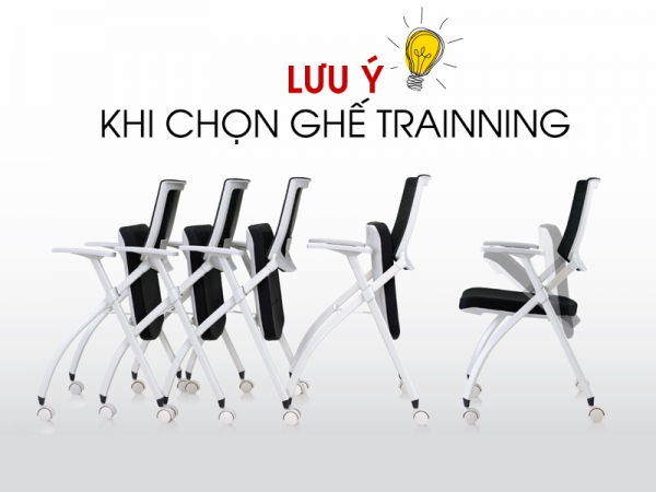 Những lưu ý hàng đầu khi lựa chọn ghế training cho văn phòng?
