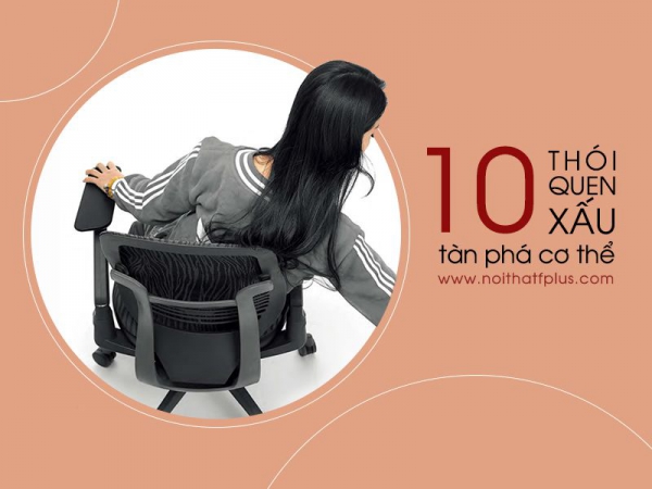 10 thói quen ngồi làm việc tàn phá cơ thể nhân viên văn phòng