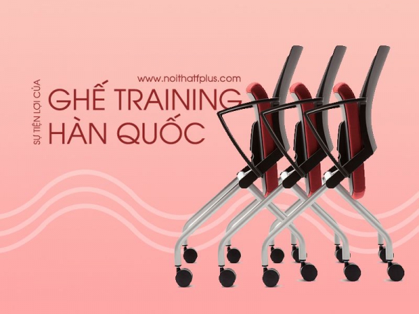 Sự tiện lợi tuyệt vời của dòng ghế training hàn quốc giúp học viên tăng năng suất học tập