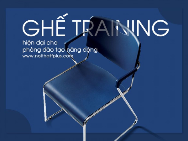 Ý tưởng thiết kế phòng đào tạo năng động với những mẫu ghế training cao cấp hiện đại