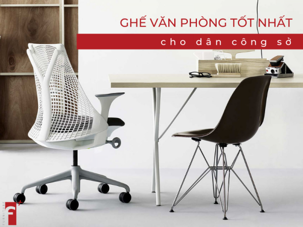 Các mẫu ghế văn phòng tốt nhất cho dân công sở