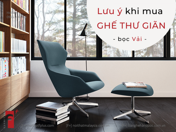 Lưu ý khi mua ghế thư giãn bọc vải