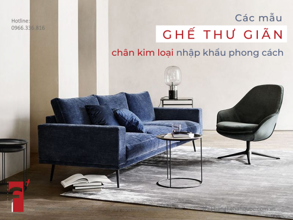 Các mẫu ghế thư giãn chân kim loại nhập khẩu phong cách