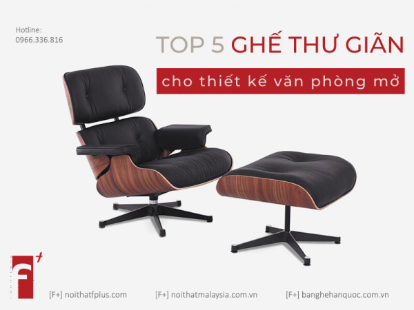 Top 5 mẫu ghế thư giãn cho văn phòng thiết kế mở