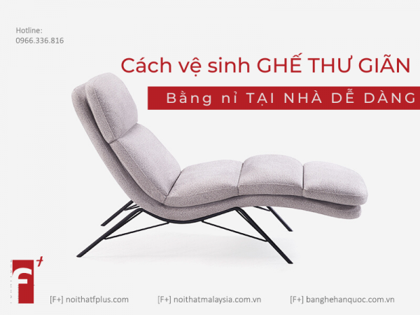 Cách vệ sinh ghế thư giãn bằng chất liệu nỉ tại nhà