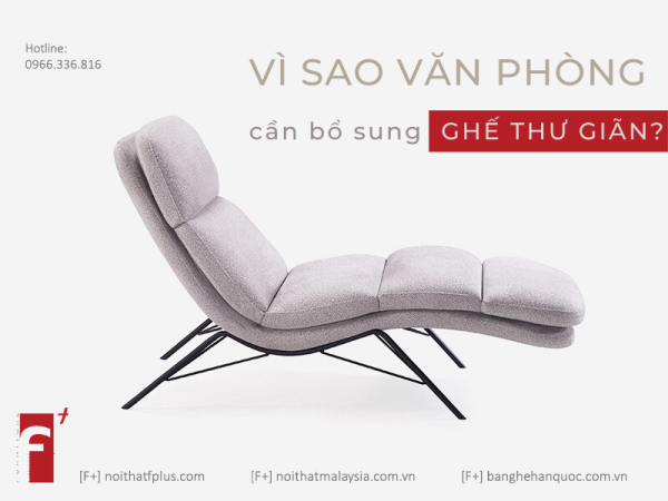 Vì sao cần bổ sung ghế thư giãn cho văn phòng