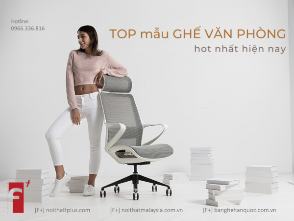 Top mẫu ghế văn phòng hot nhất hiện nay