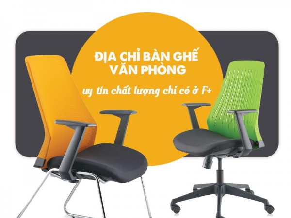 Nội thất F plus - địa chỉ bán ghế làm việc nhân viên uy tín, chất lượng