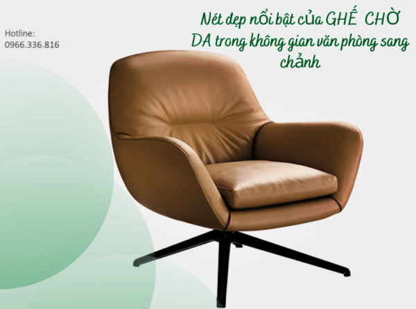 Ghế phòng chờ bọc da - điểm nhấn nổi bật của không gian văn phòng hạng sang