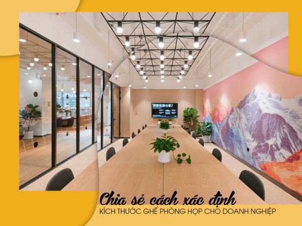 Cách xác định kích thước ghế phòng họp phù hợp với doanh nghiệp