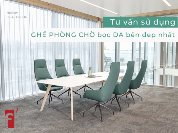 Tư vấn sử dụng ghế phòng chờ bọc da bền đẹp