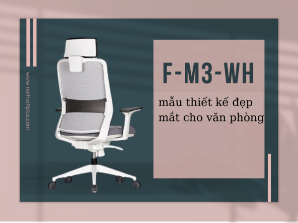 Ghế xoay Hàn Quốc F-M3-WH - thiết kế đẹp ấn tượng cho văn phòng
