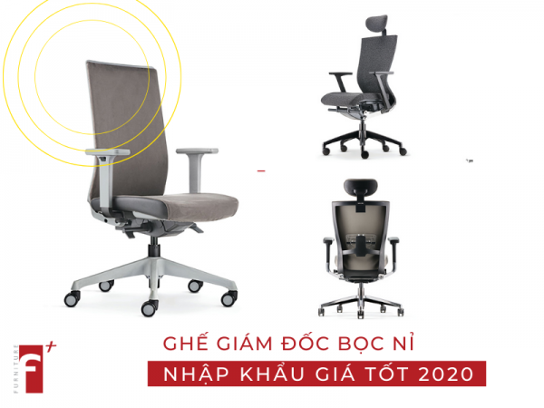 Top ghế giám đốc bọc nỉ nhập khẩu nguyên chiếc giá tốt 2020