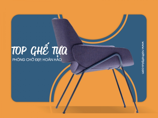 5 mẫu ghế tựa phòng chờ đẹp hoàn hảo