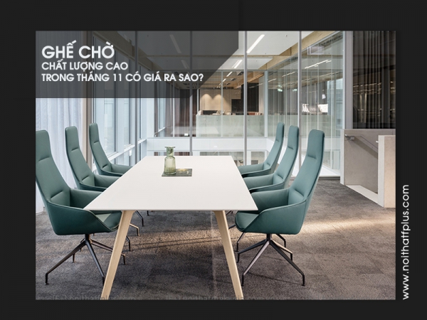 Báo giá ghế chờ văn phòng chất lượng cao trong tháng 11