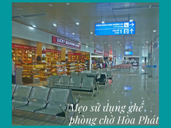 Cách sử dụng ghế chờ Hòa Phát cho công ty