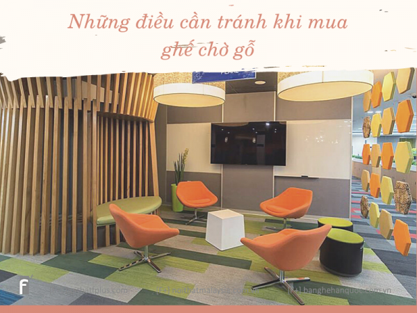 Có ghế chờ gỗ không? Khi mua ghế chờ gỗ nên lưu ý những gì?