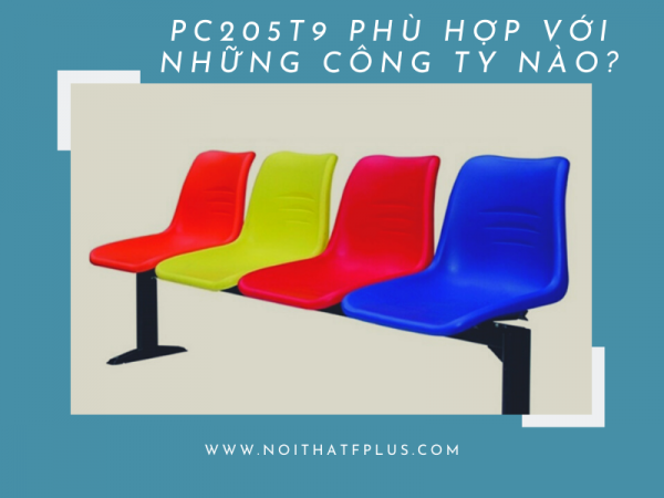 Ghế phòng chờ PC205T9 phù hợp với những công ty nào?