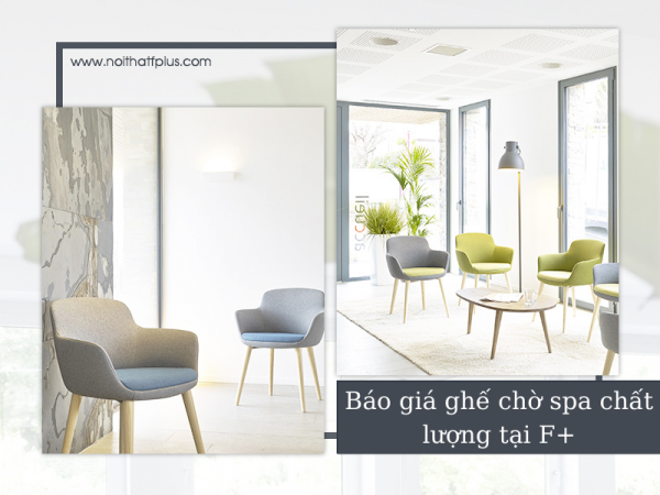 Giá ghế chờ spa chất lượng cao của Nội thất F plus
