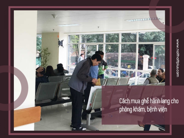 Kinh nghiệm mua ghế hành lang cho phòng khám, bệnh viện