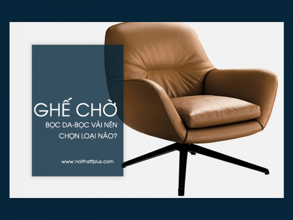 Nên chọn ghế ngồi chờ văn phòng bọc da hay bọc vải?