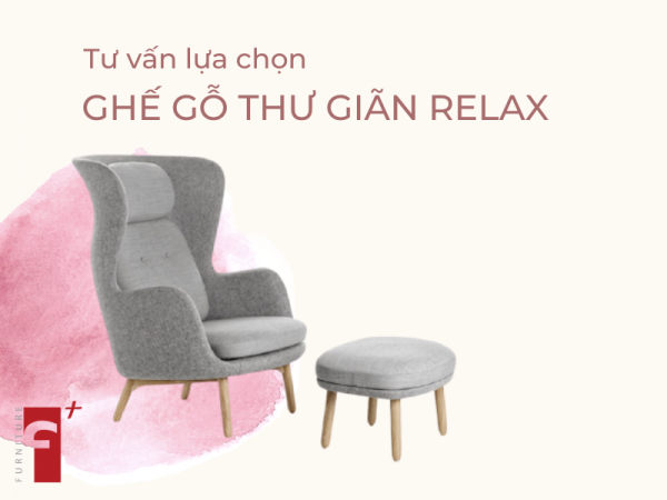 Tư vấn lựa chọn mua ghế gỗ thư giãn relax chuẩn nhất