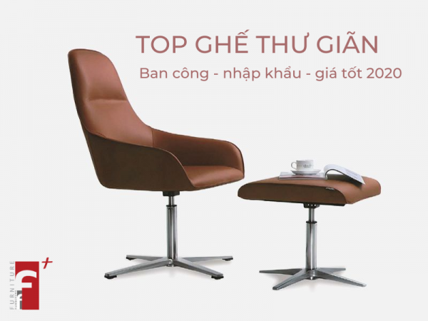 Top ghế thư giãn ban công nhập khẩu giá tốt nhất 2020