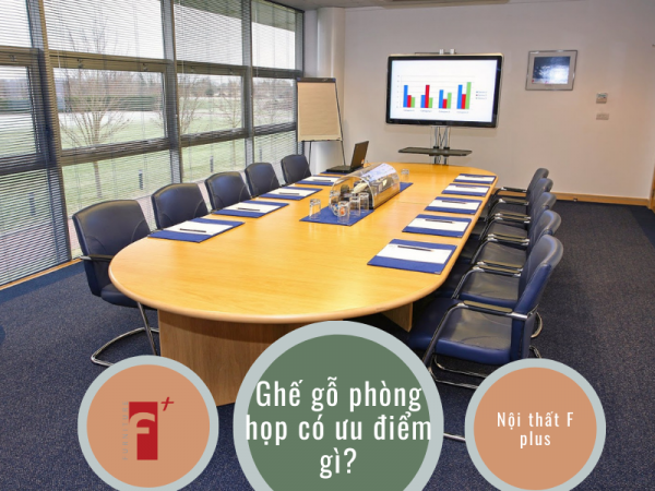 Ưu điểm của các thiết kế ghế gỗ phòng họp đẹp