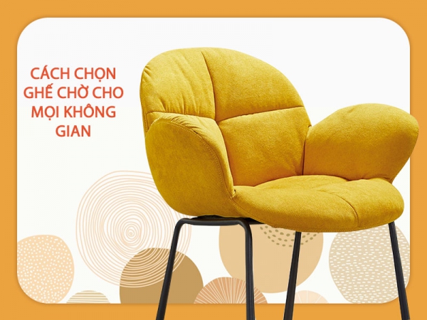 Hướng dẫn cách chọn ghế phòng chờ phù hợp với mọi không gian