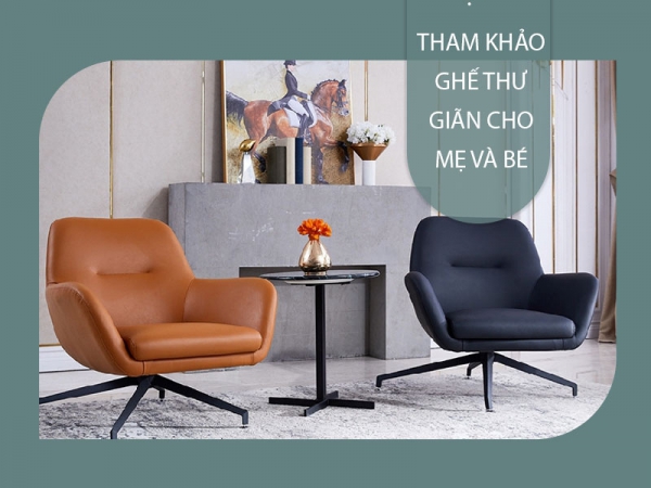 Mẫu ghế thư giãn cho mẹ và bé an toàn nhất