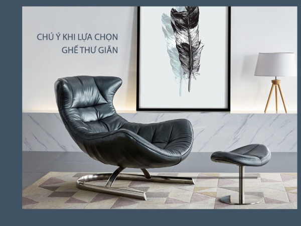 Những sai lầm mắc phải khi lựa chọn ghế thư giãn