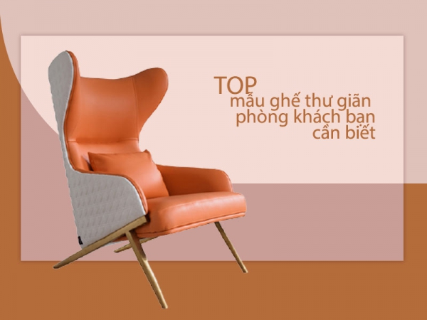 5 mẫu ghế thư giãn phòng khách không thể bỏ qua
