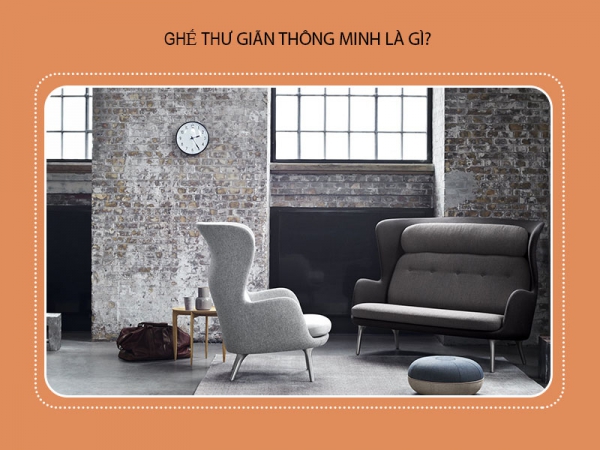 Tìm hiểu về ghế thư giãn thông minh