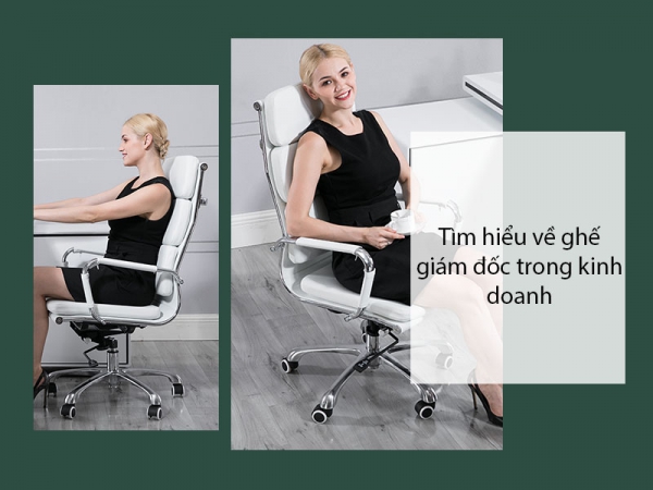 Ghế giám đốc và những điều phong thủy trong kinh doanh