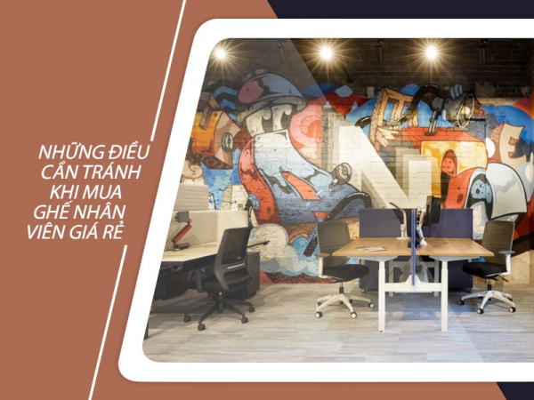 Lưu ý khi mua ghế nhân viên giá rẻ