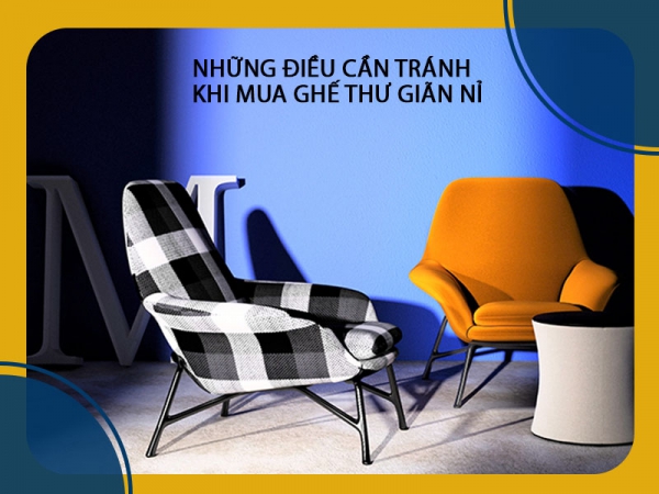 Những chú ý khi mua ghế thư giãn bọc nỉ